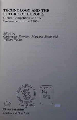 Bild des Verkufers fr Technology and the future of Europe. global competition and the environment in the 1990s. zum Verkauf von Antiquariat Bookfarm