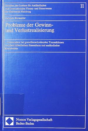 Imagen del vendedor de Probleme der Gewinn- und Verlustrealisierung. insbesondere bei grenzberschreitenden Transaktionen zwischen inlndischem Stammhaus und auslndischer Betriebssttte. a la venta por Antiquariat Bookfarm