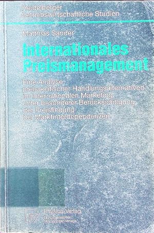 Bild des Verkufers fr Internationales Preismanagement. eine Analyse preispolitischer Handlungsalternativen im internationalen Marketing unter bes. Bercks. der Preisfindung bei Marktinterdependenzen. zum Verkauf von Antiquariat Bookfarm