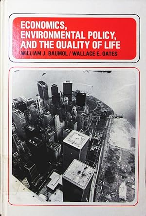 Seller image for Economics, environmental policy, and the quality of life. for sale by Antiquariat Bookfarm