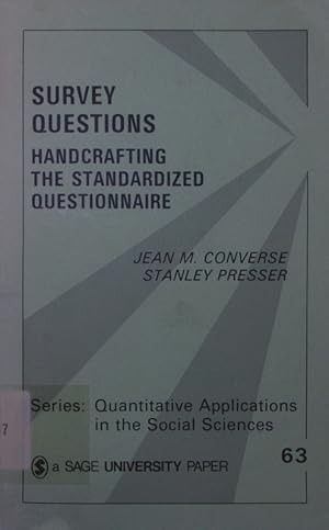 Bild des Verkufers fr Survey questions. handcrafting the standardized questionnaire. zum Verkauf von Antiquariat Bookfarm