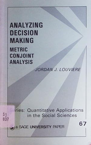 Imagen del vendedor de Analyzing decision making. metric conjoint analysis. a la venta por Antiquariat Bookfarm