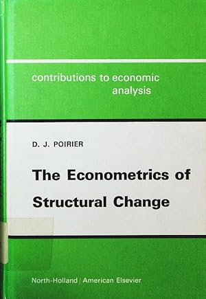 Image du vendeur pour The econometrics of structural change. with special emphasis on spline functions. mis en vente par Antiquariat Bookfarm