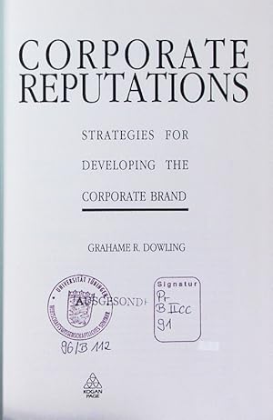Image du vendeur pour Corporate reputations. strategies for developing the corporate brand. mis en vente par Antiquariat Bookfarm
