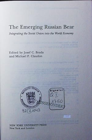 Bild des Verkufers fr The emerging Russian bear. integrating the Soviet Union into the world economy. zum Verkauf von Antiquariat Bookfarm