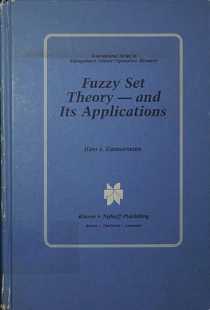 Image du vendeur pour Fuzzy set theory and its applications. mis en vente par Antiquariat Bookfarm