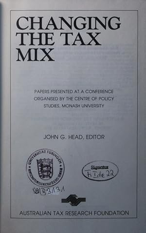 Seller image for Changing the tax mix. papers presented at a conference organised by the Centre of Policy Studies, Monash University. for sale by Antiquariat Bookfarm