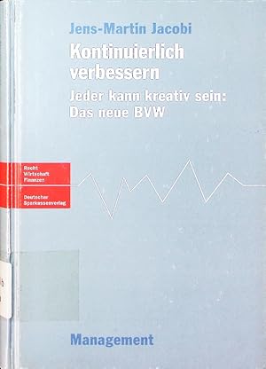 Seller image for Kontinuierlich verbessern. jeder kann kreativ sein. for sale by Antiquariat Bookfarm