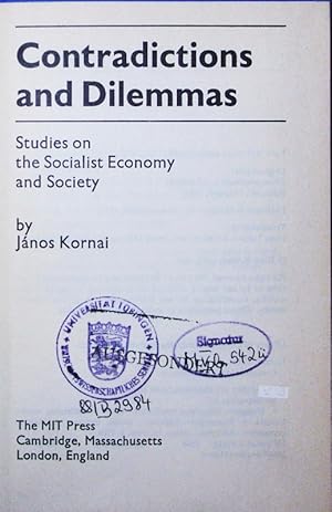 Bild des Verkufers fr Contradictions and dilemmas. studies on the socialist economy and society. zum Verkauf von Antiquariat Bookfarm