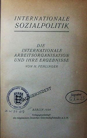Seller image for Die internationale Arbeitsorganisation und ihre Ergebnisse. for sale by Antiquariat Bookfarm