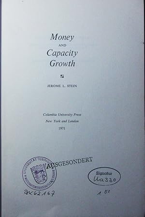 Seller image for Money and capacity growth. for sale by Antiquariat Bookfarm