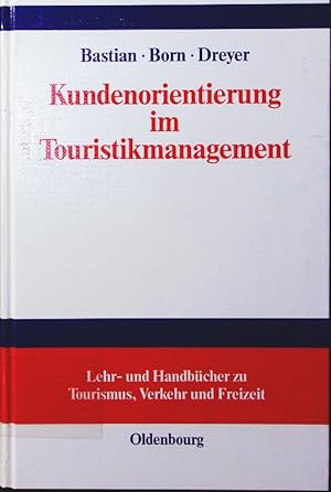 Seller image for Kundenorientierung im Touristikmanagement. for sale by Antiquariat Bookfarm