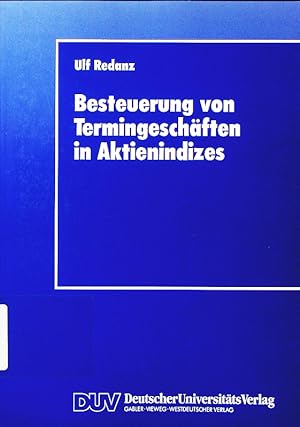 Immagine del venditore per Besteuerung von Termingeschften in Aktienindizes. venduto da Antiquariat Bookfarm