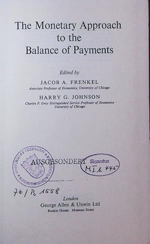 Seller image for The monetary approach to the balance of payments. for sale by Antiquariat Bookfarm