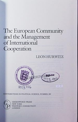 Bild des Verkufers fr The European Community and the management of international cooperation. zum Verkauf von Antiquariat Bookfarm