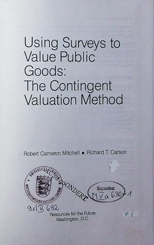 Immagine del venditore per Using surveys to value public goods. the contingent valuation method. venduto da Antiquariat Bookfarm