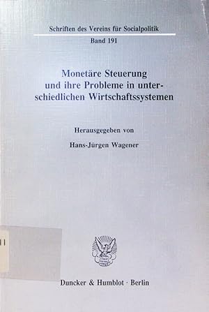 Seller image for Monetre Steuerung und ihre Probleme in unterschiedlichen Wirtschaftssystemen. for sale by Antiquariat Bookfarm