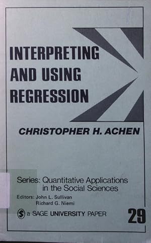 Imagen del vendedor de Interpreting and using regression. a la venta por Antiquariat Bookfarm