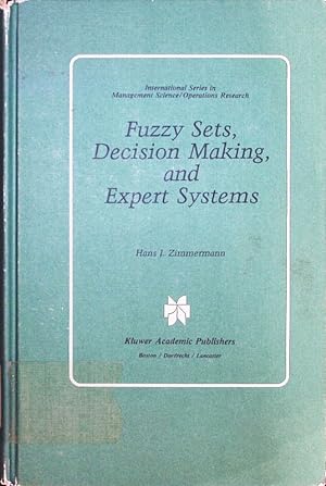 Image du vendeur pour Fuzzy sets, decision making and expert systems. mis en vente par Antiquariat Bookfarm