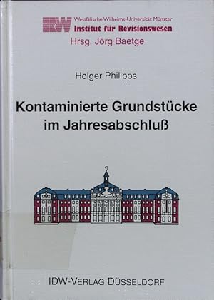 Seller image for Kontaminierte Grundstcke im Jahresabschlu. Rckstellungen, auerplanmssige Abschreibungen und sonstige finanzielle Verpflichtungen bei Boden- und Grundwasserverunreinigungen. for sale by Antiquariat Bookfarm