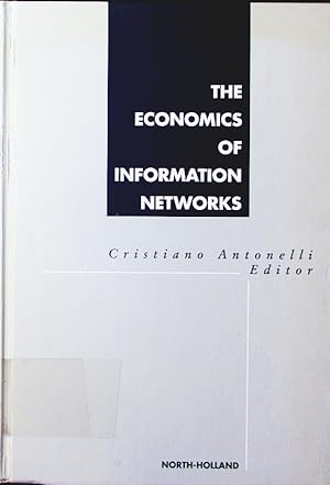 Image du vendeur pour The economics of information networks. mis en vente par Antiquariat Bookfarm