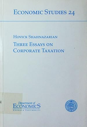 Immagine del venditore per Three essays on corporate taxation. venduto da Antiquariat Bookfarm