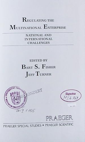 Seller image for Regulating the multinational enterprise. national and international challenges. for sale by Antiquariat Bookfarm