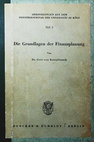 Immagine del venditore per Die Grundlagen der Finanzplanung. venduto da Antiquariat Bookfarm