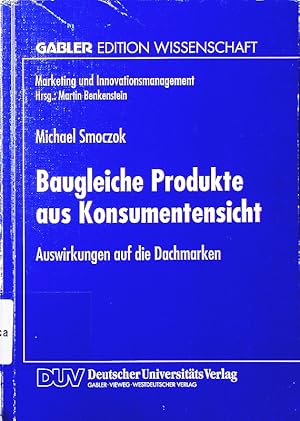 Immagine del venditore per Baugleiche Produkte aus Konsumentensicht. Auswirkungen auf die Dachmarken. venduto da Antiquariat Bookfarm