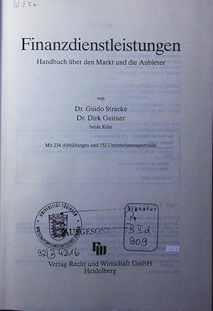 Imagen del vendedor de Finanzdienstleistungen. Handbuch ber den Markt und die Anbieter, mit 152 Unternehmensportraits. a la venta por Antiquariat Bookfarm