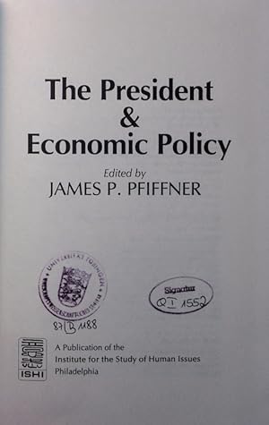 Bild des Verkufers fr The president and economic policy. zum Verkauf von Antiquariat Bookfarm