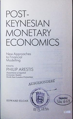 Bild des Verkufers fr Post-Keynesian monetary economics. new approaches to financial modelling. zum Verkauf von Antiquariat Bookfarm