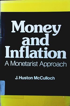 Seller image for Money and inflation. a monetarist approach. for sale by Antiquariat Bookfarm