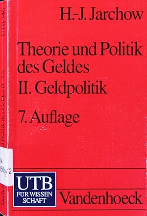 Seller image for Theorie und Politik des Geldes. - 2. Geldpolitik. for sale by Antiquariat Bookfarm