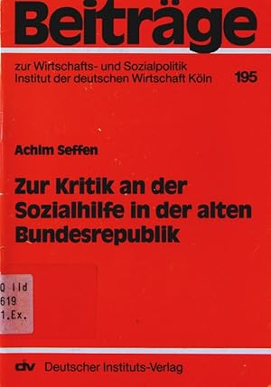 Imagen del vendedor de Zur Kritik an der Sozialhilfe in der alten Bundesrepublik. a la venta por Antiquariat Bookfarm