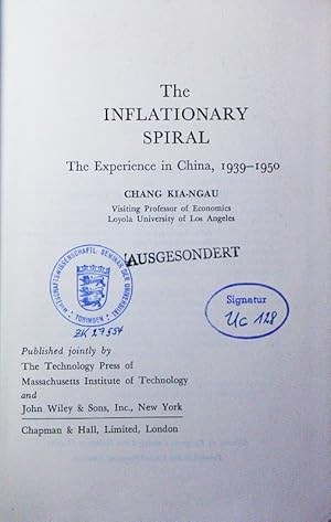 Imagen del vendedor de The inflationary spiral. the experience in China 1939 - 1950. a la venta por Antiquariat Bookfarm