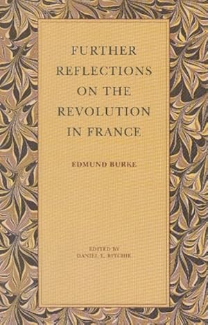 Image du vendeur pour Further Reflections on the Revolution in France mis en vente par GreatBookPrices