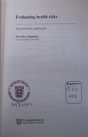 Seller image for Evaluating health risks. an economic approach. for sale by Antiquariat Bookfarm