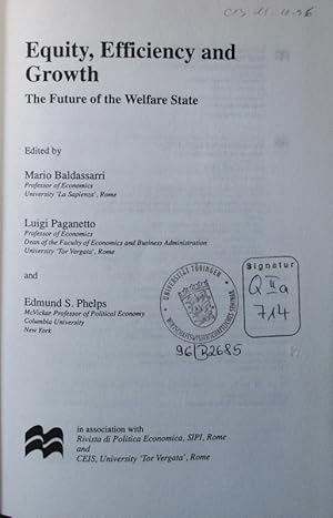 Bild des Verkufers fr Equity, efficiency and growth. the future of the welfare state. zum Verkauf von Antiquariat Bookfarm