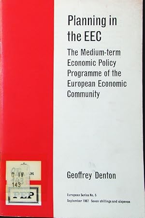 Seller image for Planning in the EEC. the medium-term economic policy programme of the European Economic Community. for sale by Antiquariat Bookfarm