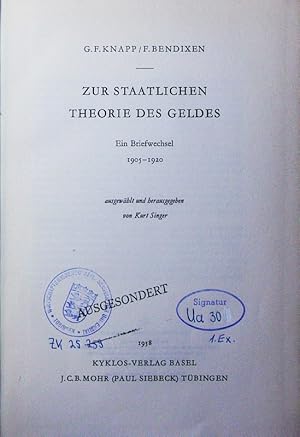 Bild des Verkufers fr Zur staatlichen Theorie des Geldes. ein Briefwechsel 1905 - 1920. zum Verkauf von Antiquariat Bookfarm