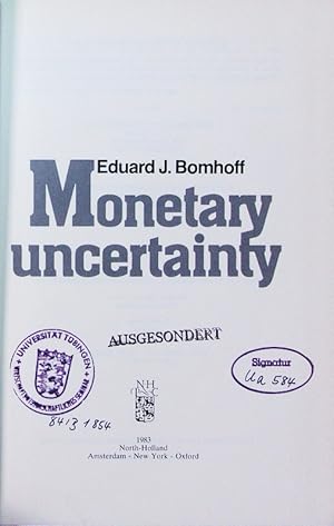 Bild des Verkufers fr Monetary uncertainty. zum Verkauf von Antiquariat Bookfarm