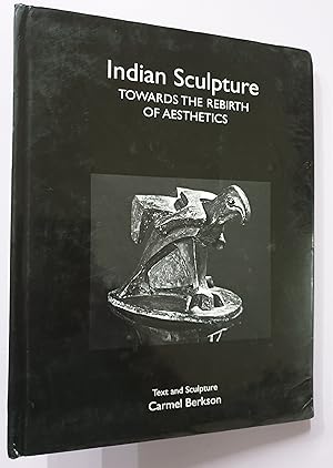 Imagen del vendedor de Indian Sculpture. Towards The Rebirth Of Aesthetics. a la venta por Prabhu Book Exports