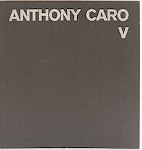 Seller image for Anthony Caro Catalogue Raisonne Vol 5 (English / German) for sale by castlebooksbcn