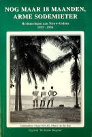 Seller image for Nog Maar 18 Maanden Arme Sodemieter Herinneringen aan Nieuw-Guinea 1955-156 for sale by nautiek