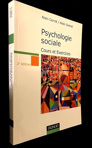 Seller image for Psychologie sociale : Cours et exercices for sale by Abraxas-libris