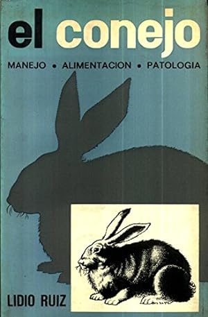 Immagine del venditore per El Conejo: Manejo. Alimentacin. Patologa venduto da Els llibres de la Vallrovira