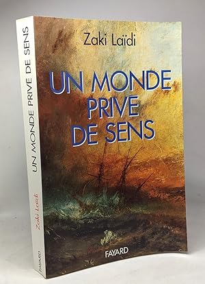 Image du vendeur pour Un monde priv de sens mis en vente par crealivres