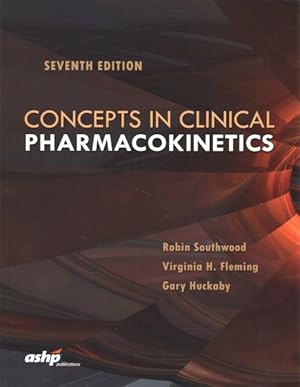 Bild des Verkufers fr Concepts in Clinical Pharmacokinetics zum Verkauf von GreatBookPrices