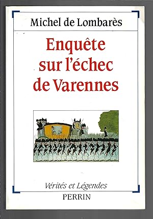 Enquête sur l'échec de Varennes